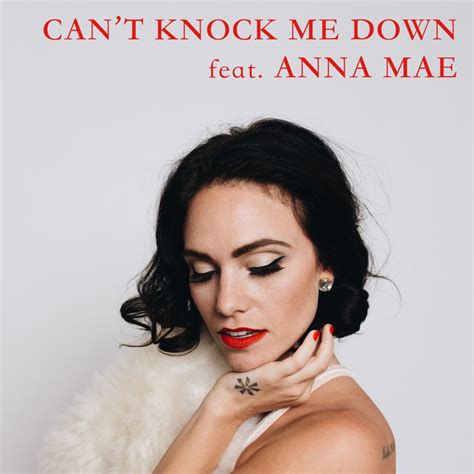 Cant Knock Me Down Song And Lyrics By Pretty Panther Anna Mae Spotify