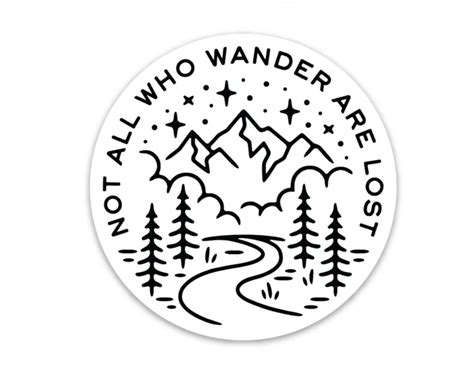 Not All Who Wander Are Lost Vinyl Sticker Pnw Sticker Laptop Etsy