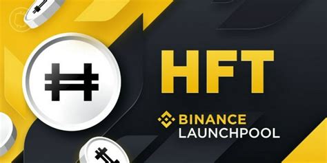 Binance Launchpool Hashflow Et Son Token Hft Disponibles Au Farming