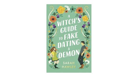 Sarah Hawley A Witchs Guide To Fake Dating A Demon Review