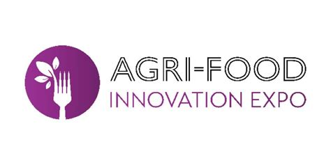 Agri Food Innovation Expo Returns For Year Two Western Grocer