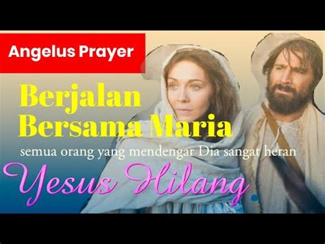 Berjalan Bersama Maria Doa Malaikat Tuhan Oktober Yesus