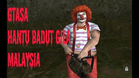 Gtasa Malaysia Movie Hantu Badut Gila Youtube