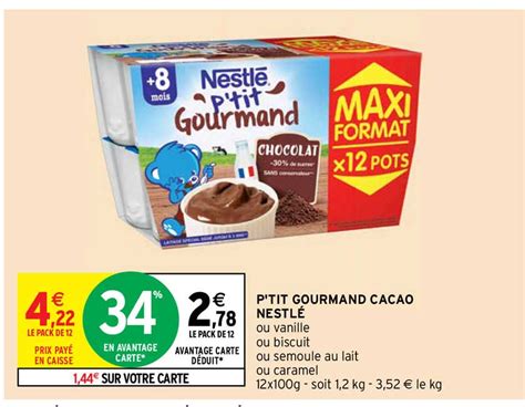 Promo P tit Gourmand Cacao Nestlé chez Intermarché iCatalogue fr