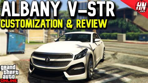 Albany V STR Customization Review GTA Online YouTube