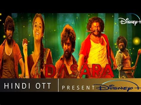 Dasara Hindi Ott Release Date Dasara Hindi Mai Ott Par Kab Ayegi