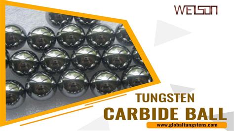 Characteristics and Properties of Tungsten Carbide Ball by ...