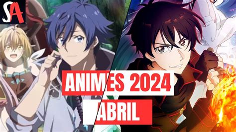 Novos Animes De Abril De Mini Guia Da Temporada Youtube