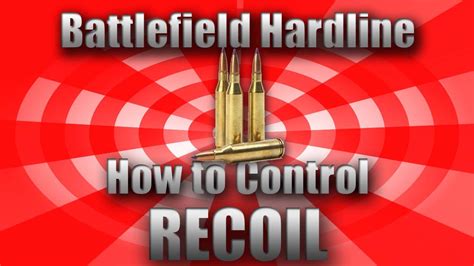 Battlefield Hardline How To Control Recoil Youtube