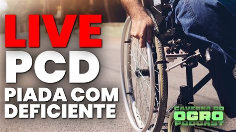 LIVE PCD CAVERNA DO OGRO PODCAST YouTube