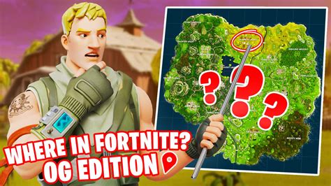 Where In Fortnite 🗺️ Og Edition 📌 Zernacreations Fortnite