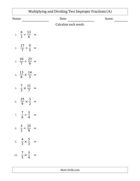 Multiplying And Dividing Two Improper Fractions With Some Simplifying A