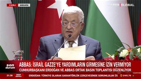 CANLI YAYIN Filistin Devlet Başkanı Mahmud Abbas Ankara da Erdoğan