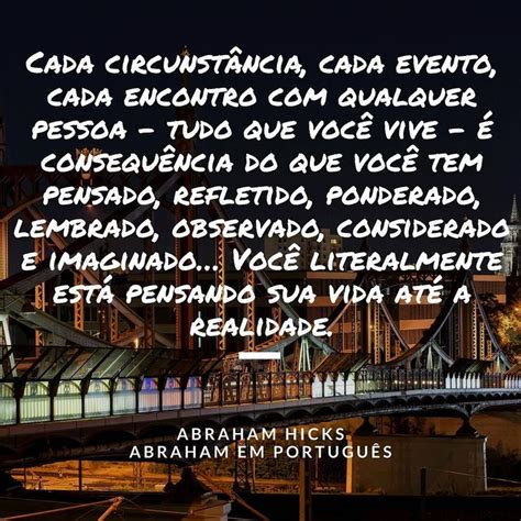 Abraham Em Portugu S Abraham Hicks Em Frases Tudo O Que