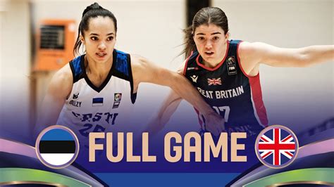 Estonia V Great Britain Full Basketball Game FIBA Women S