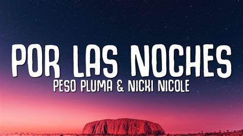 Peso Pluma Nicki Nicole Por Las Noches Remix Letra Lyrics YouTube