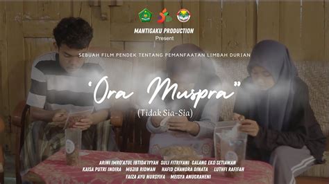 Ora Muspra Festival Film Pendek Madrasah Madrasah Dan Kearifan