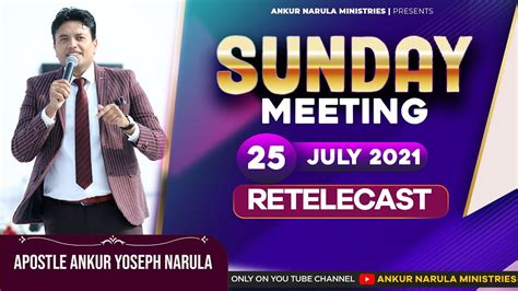 Sunday Meeting Re Telecast Ankur Narula Ministries