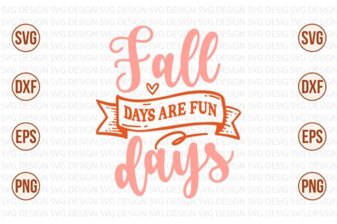 Fall Days Are Fun Days Svg Graphic By Sadiqul7383 · Creative Fabrica