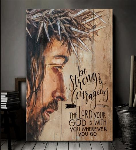 Christian Jesus Saying Be Strong And Courageous Wall Art Decor Poster