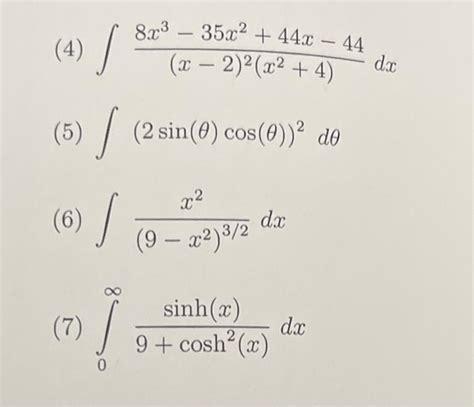 Solved 4 ∫ X−2 2 X2 4 8x3−35x2 44x−44dx 5