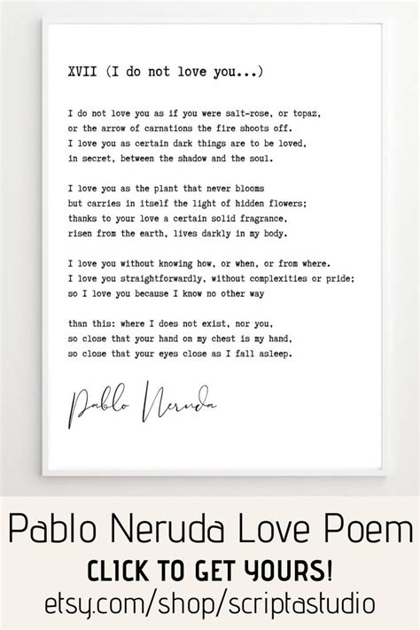 Pablo Neruda Poem 100 Love Sonnets Sonnet Xvii Love Poem Etsy