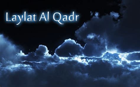 Laylat Al Qadr La Nuit Qui Vaut Plus De 83 Années Dadoration