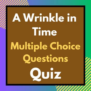 A Wrinkle In Time Multiple Choice Questions Test Quiz By Just Novels