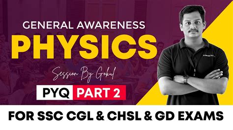 General Awareness Physics Pyq Part By Gokul Ssc Cgl Chsl Gd