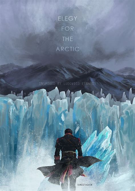 Elegy For The Arctic By Sunsetagain Assassins Creed Rogue Assassins Creed Art Assassins