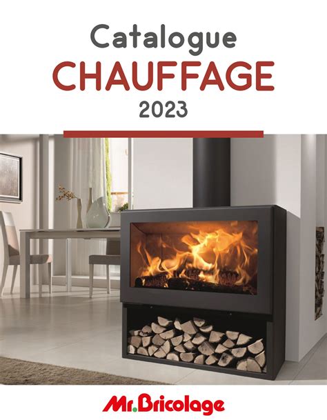 Mr Bricolage Belgique Catalogue Chauffage 2023 Page 44 45