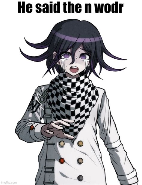 Kokichi Oma He Said The N Wodr Blank Template Imgflip