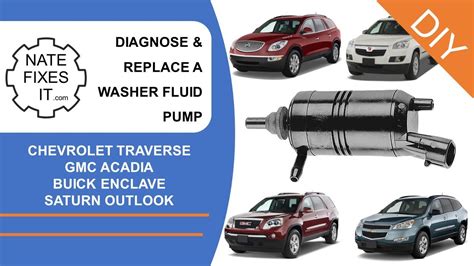 Windshield Washer Pump Replacement Buick Enclave Chevy Traverse GMC