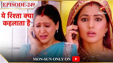 Yeh Rishta Kya Kehlata Hai Season 1 Episode 249 Varsha Ne Ki