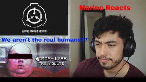 Marine Reacts To SCP 1788 The Adults By TheVolgun YouTube