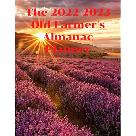 Buy The 2022-2023 Old Farmer's Almanac Planner: [The 2022-2023 Old ...