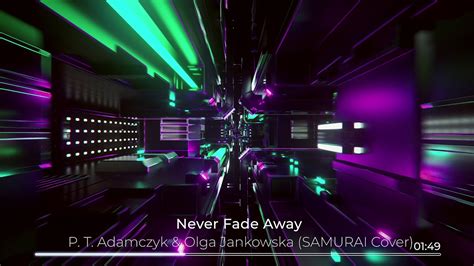 Cyberpunk 2077 — Never Fade Away By P T Adamczyk And Olga Jankowska Samurai Cover Lyrics