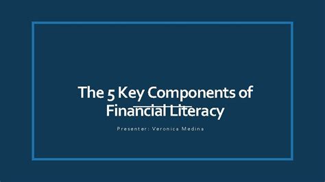 The Key Components Of Financial Literacy Presenter