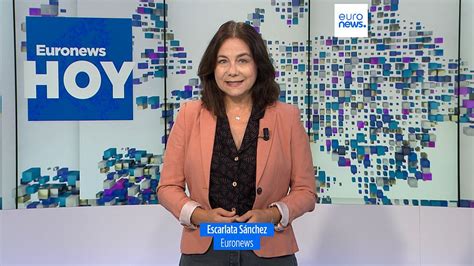 Euronews Hoy Las noticias del miércoles 23 de agosto de 2023