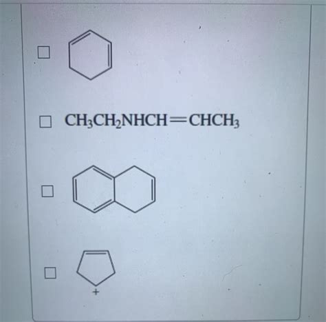 Solved Which Of The Following Have Delocalized Electrons Chegg