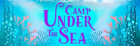 Camp Under the Sea - An Táin Arts Centre