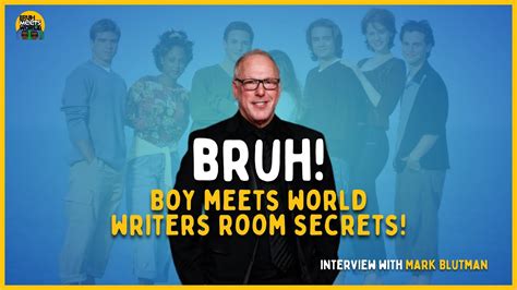 Mark Blutman Unveils Boy Meets World Secrets YouTube