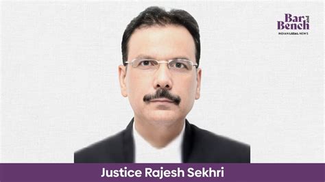 Centre notifies fresh term for Justice Rajesh Sekhri as additional ...