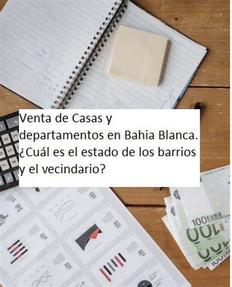 Venta De Casas Y Departamentos En Bahia Blanca Cu L Es El Estado De