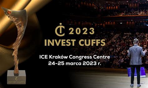 Invest Cuffs 2023 największy KONGRES INWESTYCYJNY w kraju