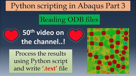 Reading Abaqus ODB Files Using Python Scripting 50th Video Python