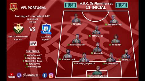 VPL ARC Fluminenses eSports x U D Leiria eSports 21ª 22ª