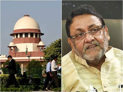 Sc Rejects Bail Plea Of Maharashtra Minister Nawab Malik In Money