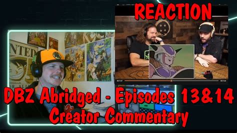 Dragonball Z Abridged Creator Commentary Ep Reaction Youtube