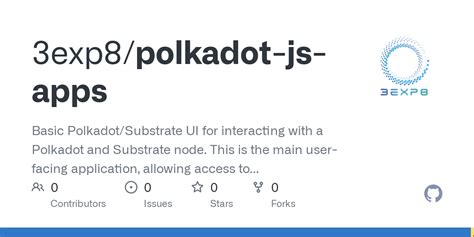 Github Exp Polkadot Js Apps Basic Polkadot Substrate Ui For